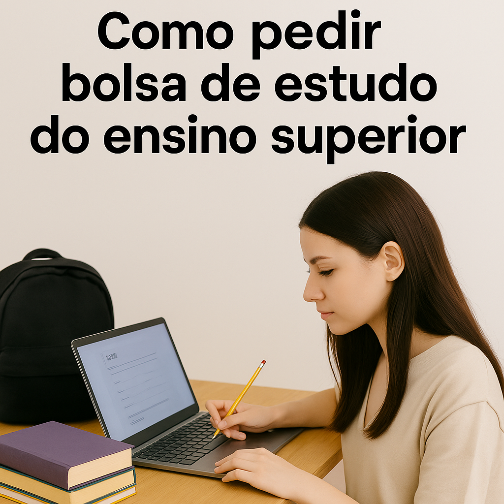 bolsa de estudo do ensino superior
